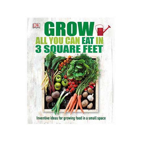 Grow All You Can Eat In Three Square Feet